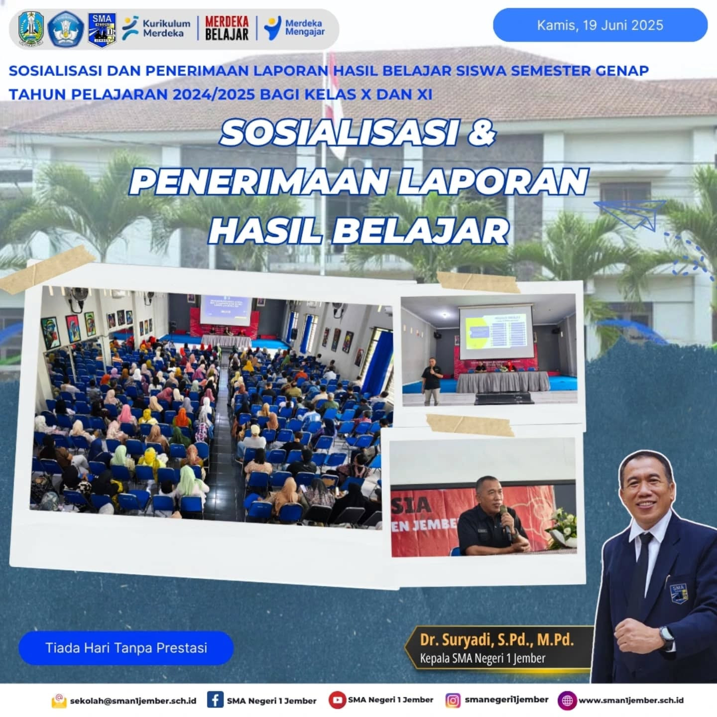 Sosialisasi dan Penerimaan Laporan Hasil Belajar Siswa Semester Genap Tahun Pelajaran 2024/2025