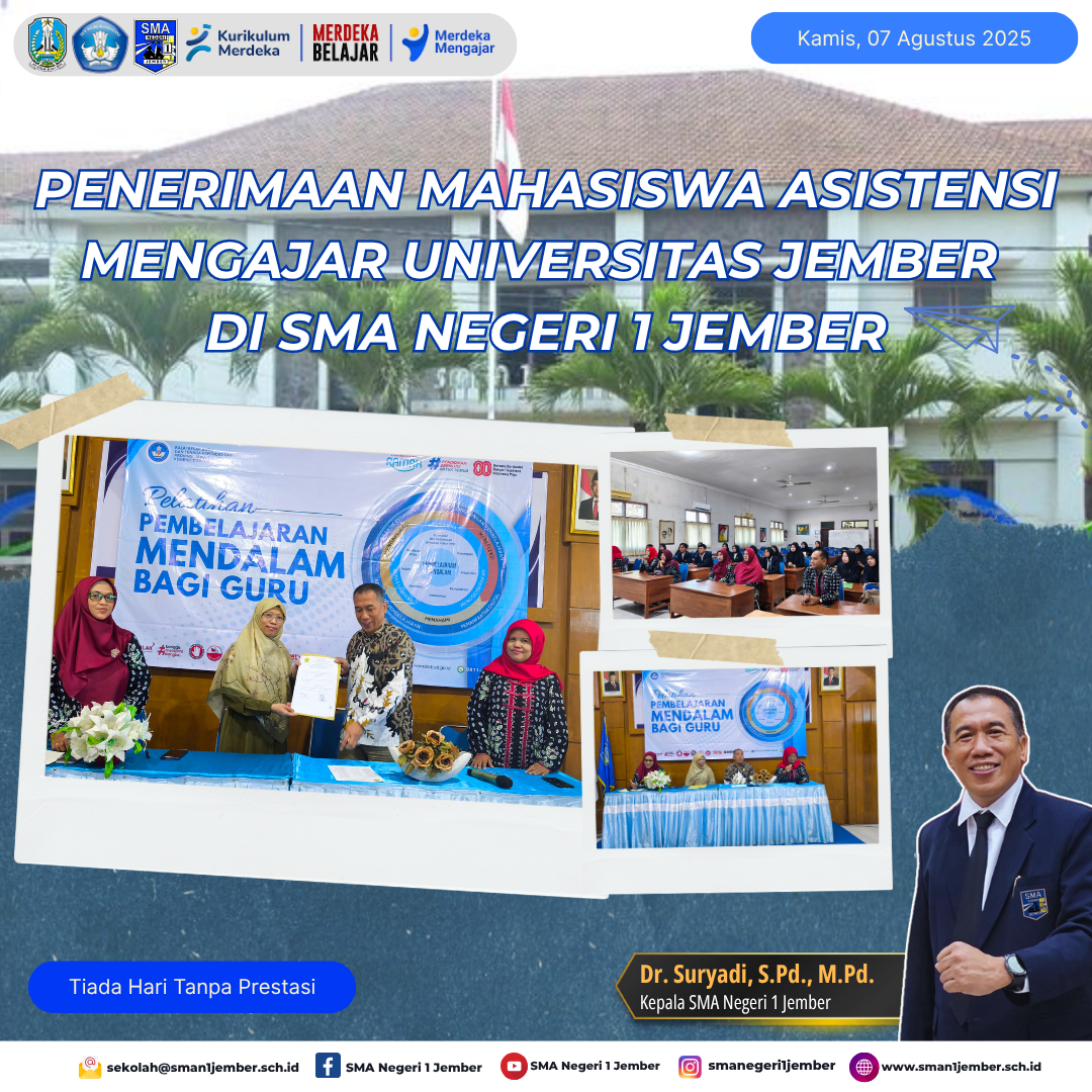 Penerimaan Mahasiswa Asistensi Mengajar Universitas Jember di SMA Negeri 1 Jember