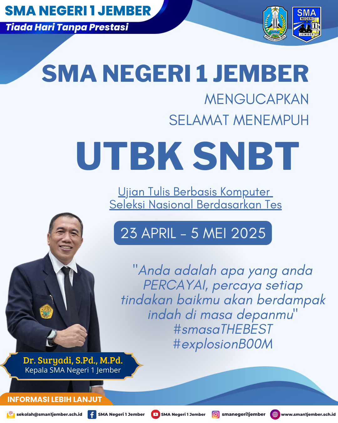 SMA NEGERI 1 JEMBER MENGUCAPKAN SELAMAT MENEMPUH UTBK SNBT 2025